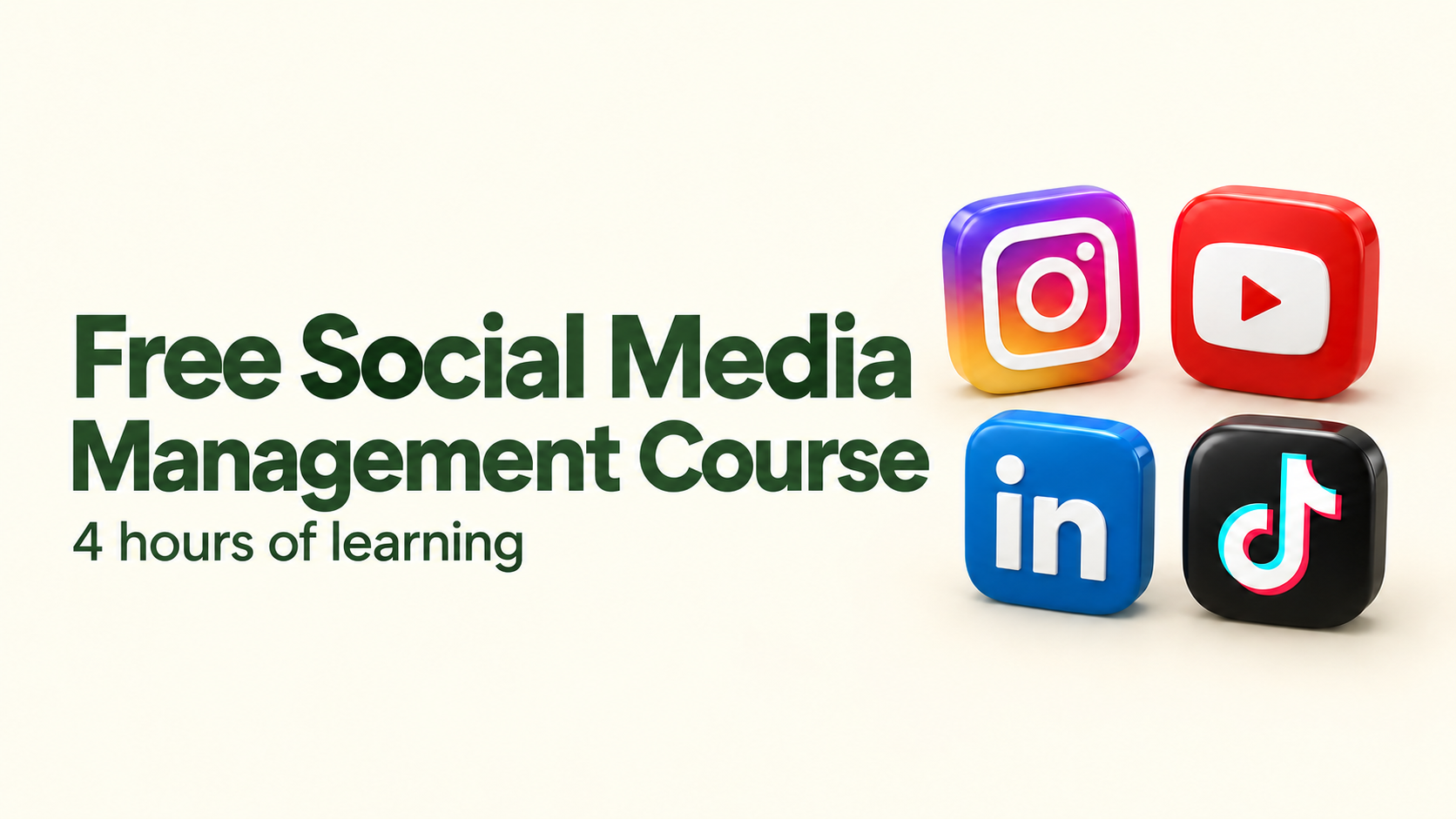 Free Social Media Management Course — 4 hours of learning